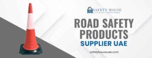 Read more about the article Road Safety Products Supplier UAE: Impact on Public Safety